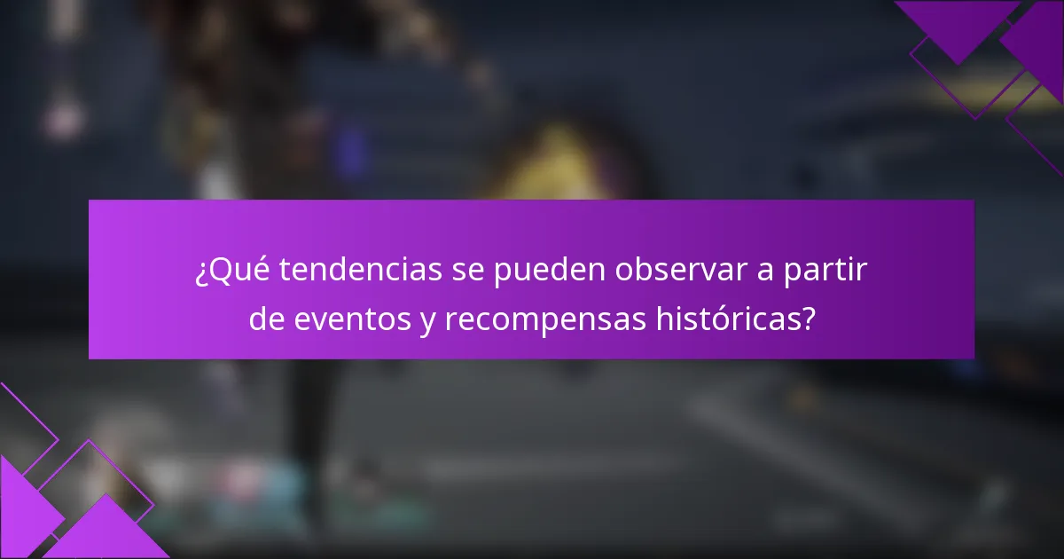 ¿Qué tendencias se pueden observar a partir de eventos y recompensas históricas?